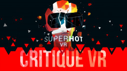 Critique Super Hot VR