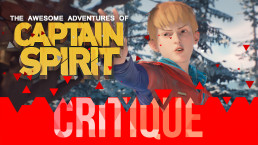 Critique The Awesome Adventures of Captain Spirit