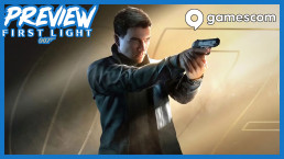 Preview Gamescom 007 First Light